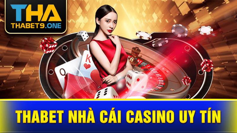Thabet 37 Thabet nhà cái Casino uy tín