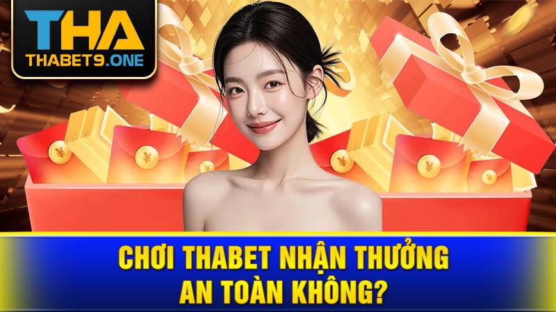 Thabet 42 Thabet trả thưởng uy tín không?